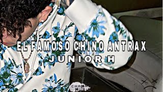 El Famoso Chino Antrax - Junior H Corridos 2021