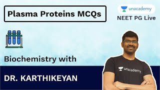 Plasma Proteins MCQs | Biochemistry with Dr. Karthikeyan