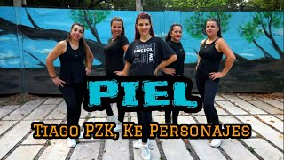 PIEL - Tiago PZK, Ke Personajes / Coreografía de ZUMBA - BRENDA HARRISON