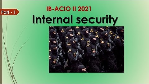 Introduction to Internal security