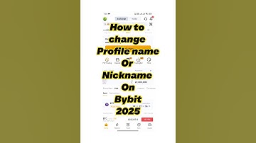 Bybit Profile name or nickname change | How to change name on Bybit