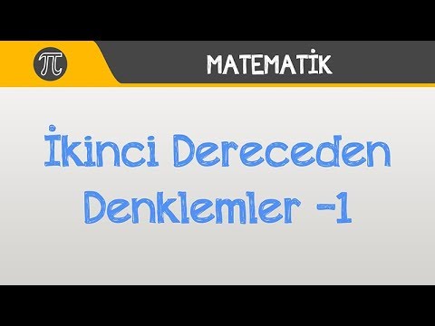 İkinci Dereceden Denklemler -1