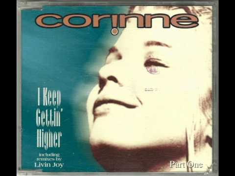 Corinne — Corinne  - I Keep Gettin' Higher (Livin' Joy Radio Edit)