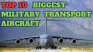 Top 10 biggest Military Transport Aircraft #transportaircraft #militarytransportaircraft #cargoplane