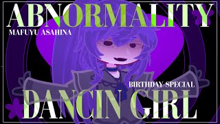 🦋 — ABNORMALITY DANCIN GIRL | PROJECT SEKAI | MAFUYU ASAHINA BIRTHDAY SPECIAL