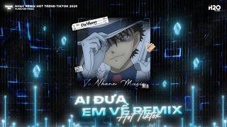 Ai Đưa Em Về Remix, Có Công Mài Sắc Remix🎼Take Me Back Back Home Remix🎼Nhạc Remix Hay TikTok 2026