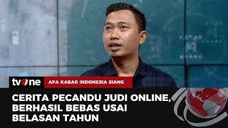 Belasan Tahun Kecanduan Judi Online, Yudi: Judi Gak ada yang Untung | AKIS tvOne