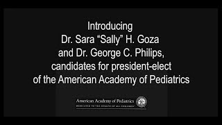 Candidate Statements for the American Academy of Pediatrics President-Elect