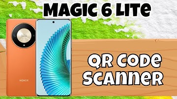 Honor Magic 6 Lite QR Code Scanner 📱