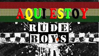 Miniatura del video "aqui estoy  rude boy's"