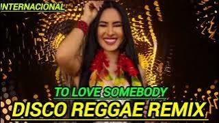 Disco Reggae Remix 2025🎧 Reggae Remix Internacional🎧Yo Love Somebody