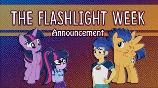 The Flashlight Week! Announcement