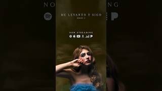 ME LEVANTO Y SIGO ✨ Ya disponible en todas las plataformas digitales! 🤩🔥 Ya la escucharon? 😏