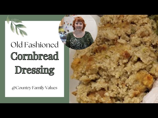 How I Make Old-Fashioned Cornbread Dressing/Stuffing #cornbreaddressing  #countryfamilyvalues - YouTube