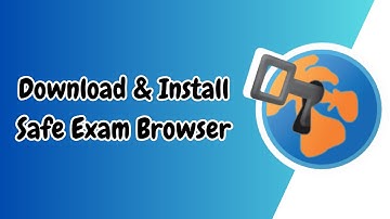 How to Download and Install Safe Exam Browser (SEB) — Step by Step Guide 2026