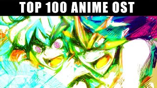 My Top 100 Anime Ostinsert Song