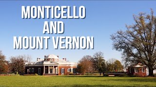 Monticello & Mount Vernon with BOFT