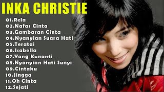Inka Christie - Rela 📀 Lady Rocker Indonesia 90an || Lagu Nostalgia Terbaik