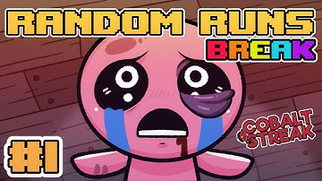 RANDOM RUNS #1 BREAK [The Binding of Isaac: Repentance]