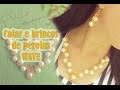 BIJOUX | Colar e brincos de pérolas WAVE -  Pearl necklace and earrings WAVE