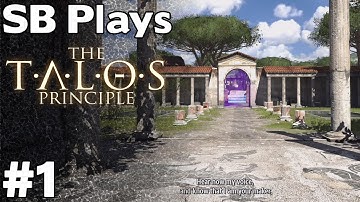 The Garden of Elohim - SB Plays The Talos Principle [ep1]