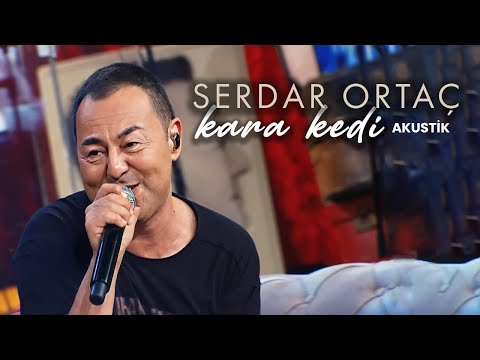 Serdar Ortaç - Kara Kedi (Akustik)