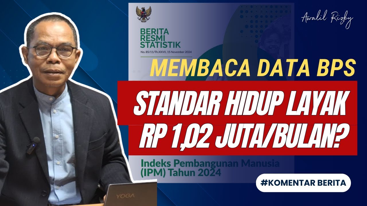 Standar Hidup Layak Menurut BPS #komentarberita
