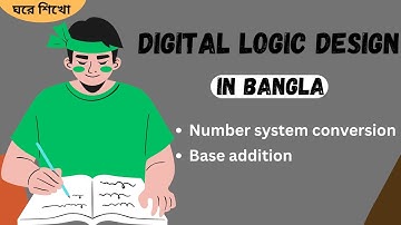 Digital logic design in Bangla: Number system conversion