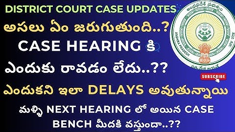 District court case updates: Why is the original case not coming up for hearing?||Will it come up...