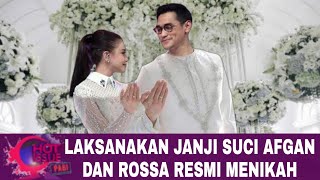 Finally, the sacred vows are fulfilled: Rossa and Afgan are officially married