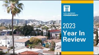 The L.A. Conservancy's 2023 Year in Review