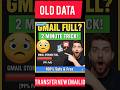 Transfer Old Email Data to New Email ID in 2 Minute 😱| Email Storage Full? |#shorts #youtube #email