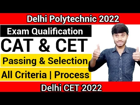 Delhi Polytechnic 2022 : Examination Passing Criteria| Selection Process Explanation :Delhi Cet 2022