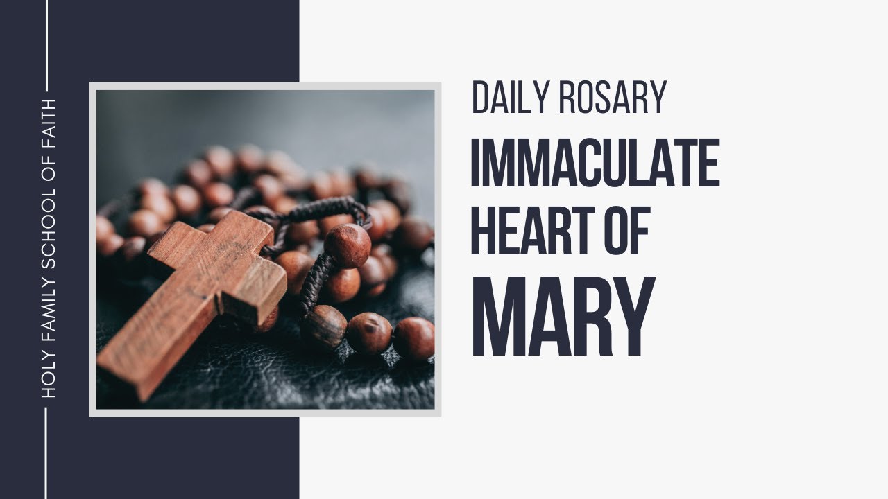 [Daily Rosary Meditations] Immaculate Heart of Mary YouTube