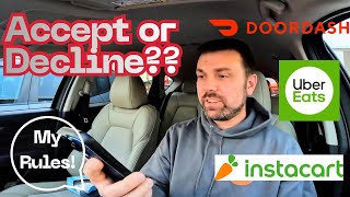 What I Take vs Decline — Instacart, DoorDash, Uber Eats