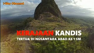 Kerajaan Pertama | Tertua Di Nusantara | Kerajaan KANDIS | Periodeisasi Era Proto Sejarah.
