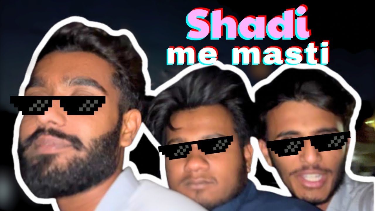 dost-ki-shadi-me-tehelka-youtube