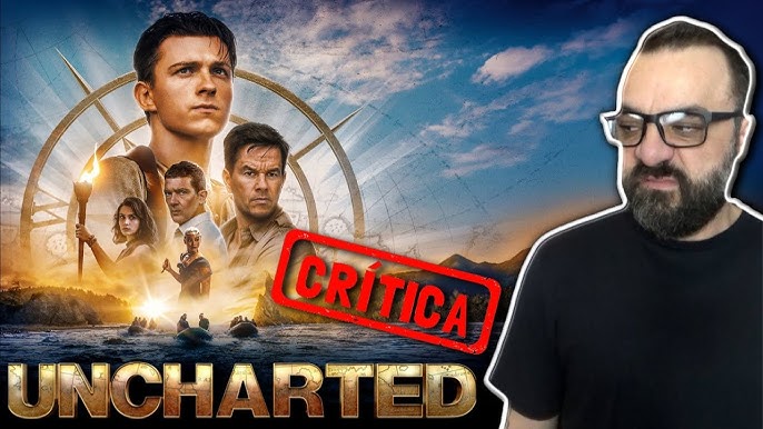 UNCHARTED: FORA DO MAPA - crítica do filme 