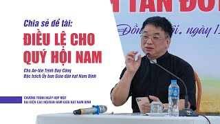 Điều lệ cho quý hội đoàn Nam | Cha An-tôn Trịnh Duy Công