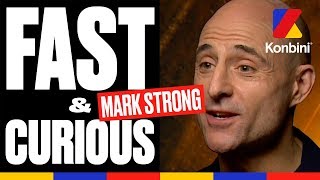 Mark Strong - Fast & Curious