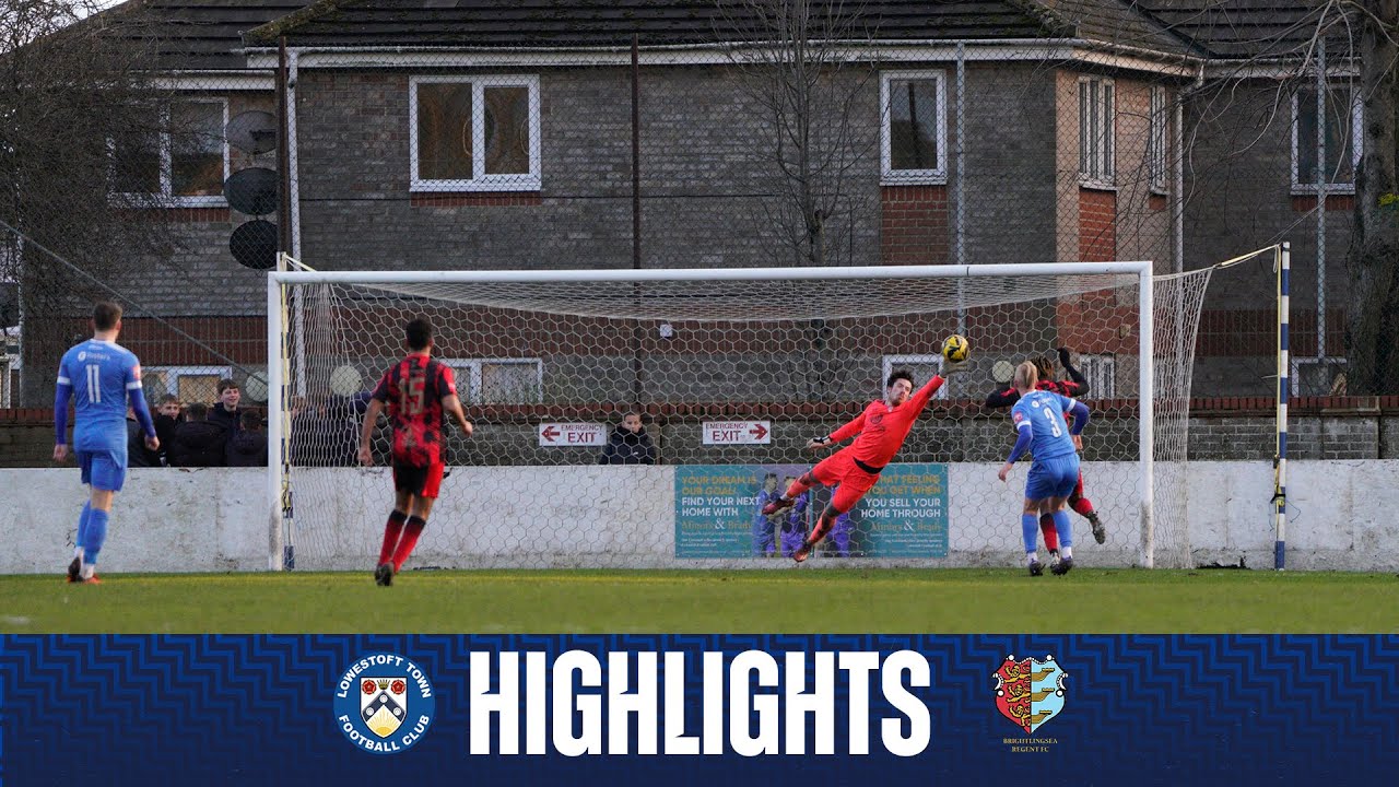 Match Highlights 🔵 Lowestoft Town 🆚 Brightlingsea Regent 🔴 6/01/24