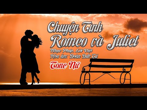 CHUYỆN TÌNH ROMEO VÀ JULIET