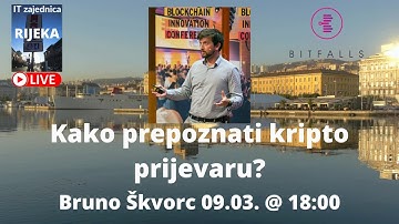 "Kako prepoznati kripto prijevaru?" - Bruno Škvorc | IT zajednica Rijeka