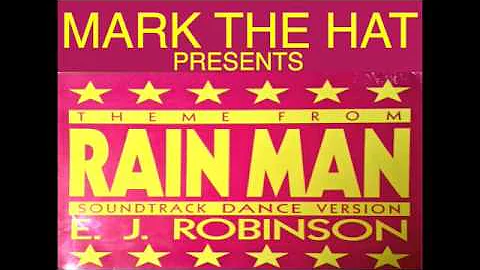 E.J. Robinson - RAIN MAN Theme