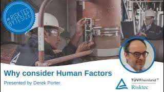 BYTESIZE - Why consider Human Factors?