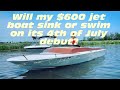 $600 jet boat first drive!