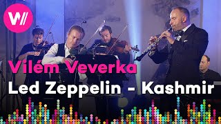 Vilém Veverka - Led Zeppelin's "Kashmir" (with Ultimate W Band)