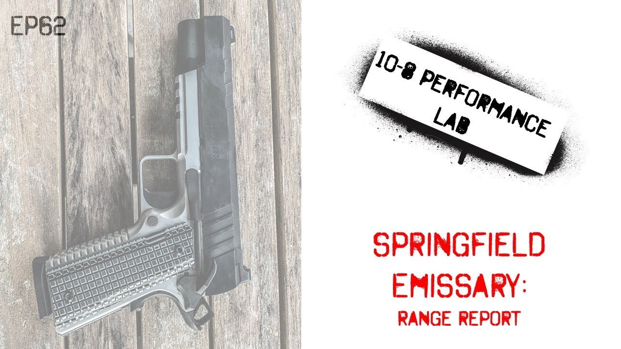 Update 10-8 Performance Lab, Episode 62: Springfield Emissary 1911 Range Report