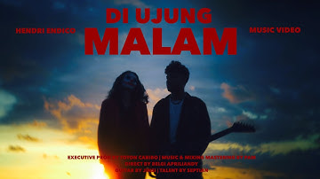 Hendri Tallane - DI UJUNG MALAM (Offical Music Video)