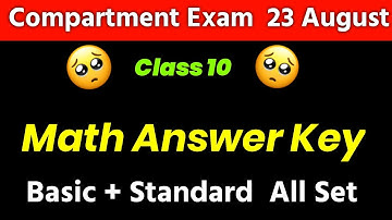 Math Answer Key Class 10 Compartment Exam Cbse Board Basic/Standard | Compartment Exam Answer Key